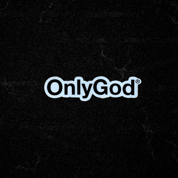Original Only God Sticker